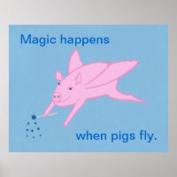 Magie passiert, wenn Schweine fliegen, Poster.