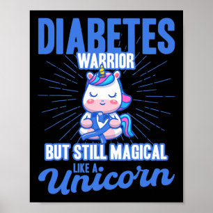 Magisch wie ein Einhorn-Diabetes-Bewusstsein Poster