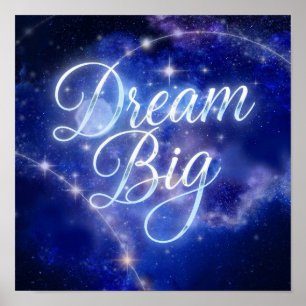 Magische "Dream Big" Kalligraphie - Celestial Spar Poster