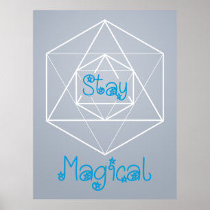 "Magische Magie Bleibe" Heilige Geometrie Poster