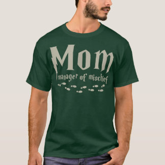 Magische MAMA Manager von Mischief, Magic Mama ist T-Shirt