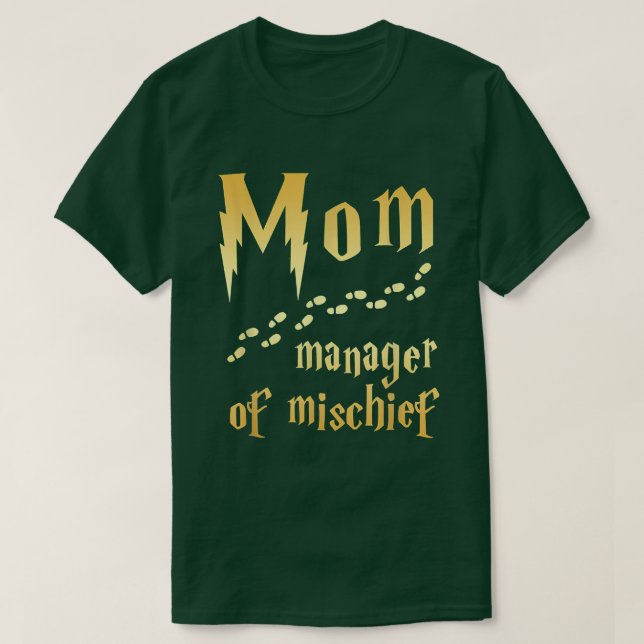 Magische Mama, Manager von Mischief T-Shirt (Design vorne)