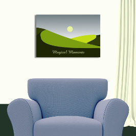 Magische Momente, grüne Hügel Landschaft Poster