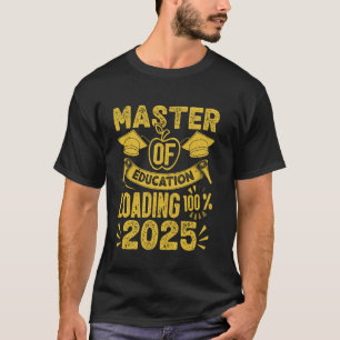 MAGISTER DER BILDUNG LOADING 100 2025 Master-Absc T-Shirt
