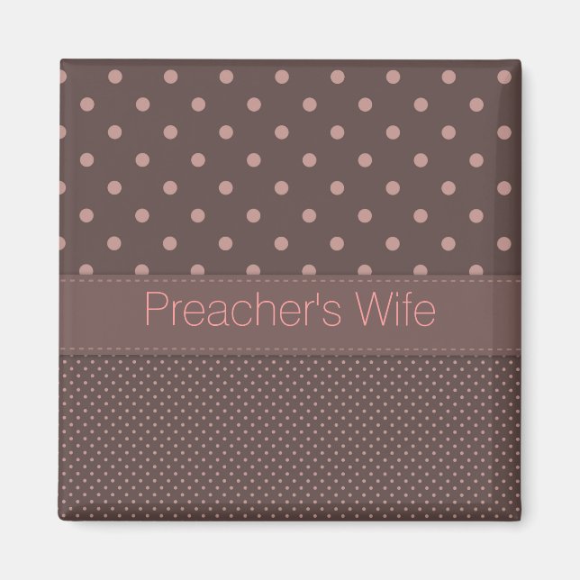 Magnet der Ehefrau des Preachers (Vorne)