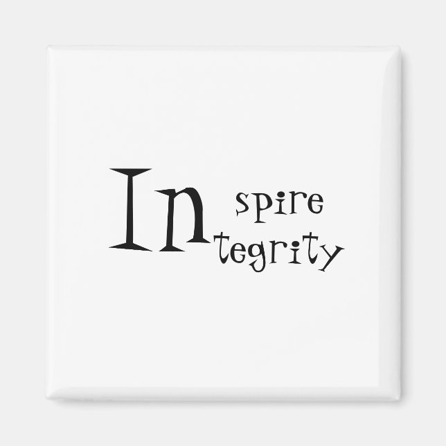 Magnet für Integrity Quote inspiriert (Vorne)