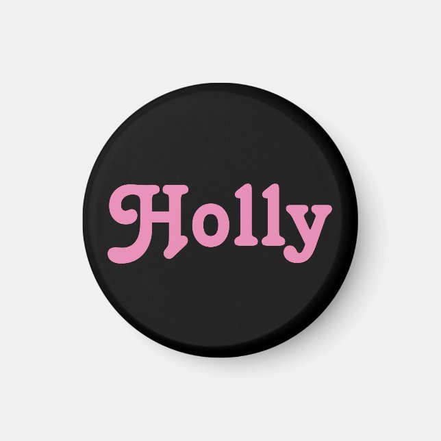 Magnet Holly (Vorne)