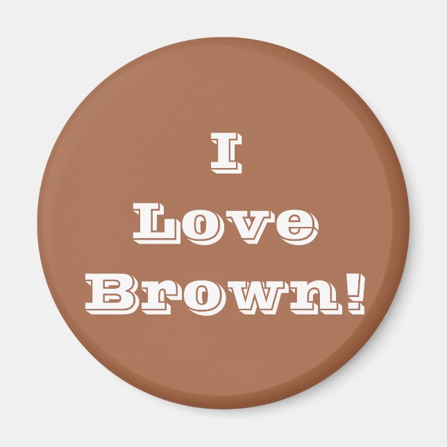 Magnet I Liebe Brown (Vorne)