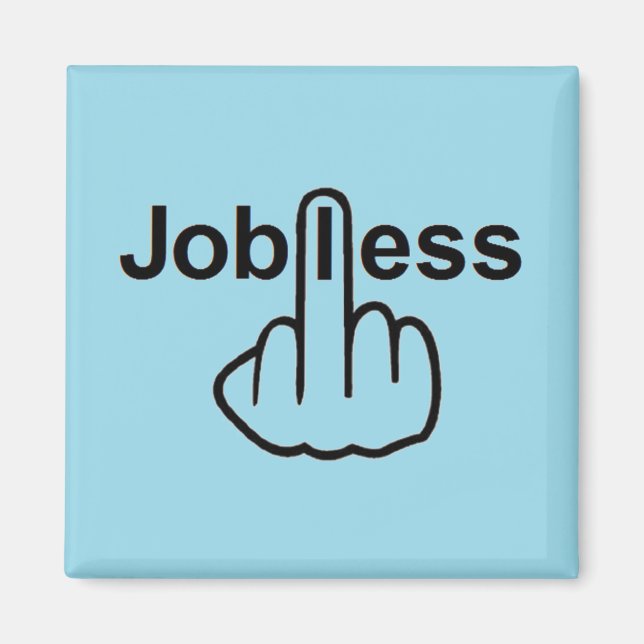 Magnet Jobless Dreh (Vorne)