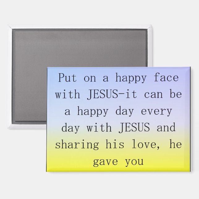 Magnet ' Lege ein glückliches Gesicht mit Jesus an (Vorderseite/Rückseite)