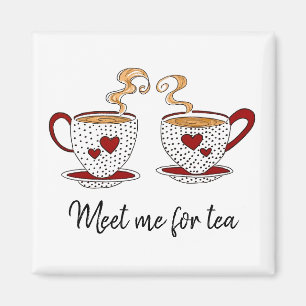 Magnet "Meet me for tea"