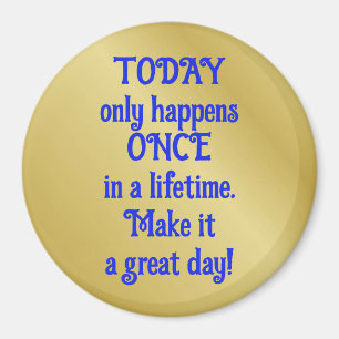 Magnet mit motivierend Sprichwort