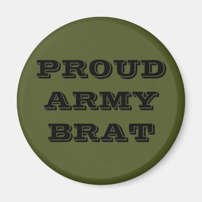 Magnet Proud Army Brat (Vorne)