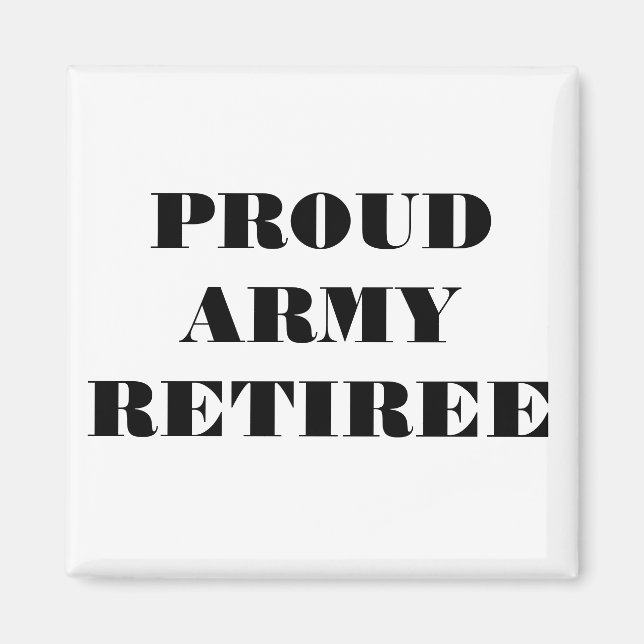 Magnet Proud Army Retiree (Vorne)