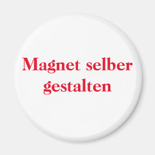Magnet selber gestalten