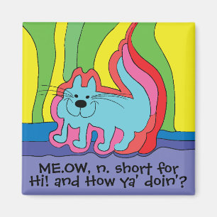 Magnet Square Cat Sprichwort Hi