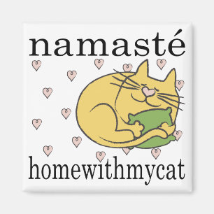 Magnet Square Namaste Zuhause mit meiner Katze