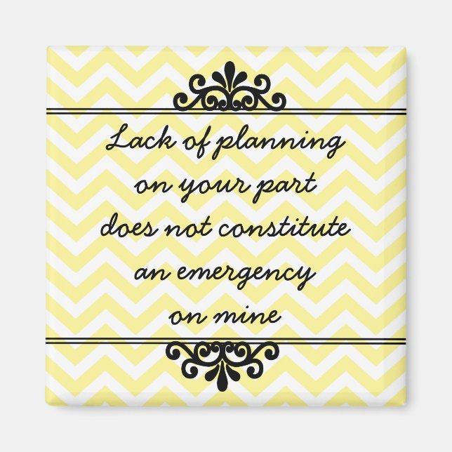 Magnet: Unzureichende Planung von Ihrer Seite ... Magnet (Vorne)