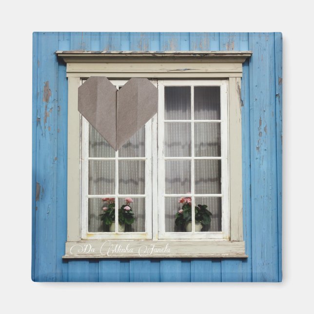 Magnet „Von Meinem Fensters " (Vorne)