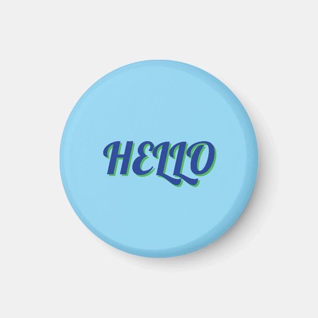 MAGNET WITH HELLO (Vorne)