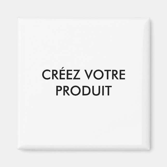 Magnete - Créez votre produit (Vorne)