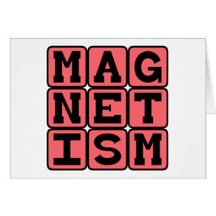 Magnetismus, unsichtbare Gewalt