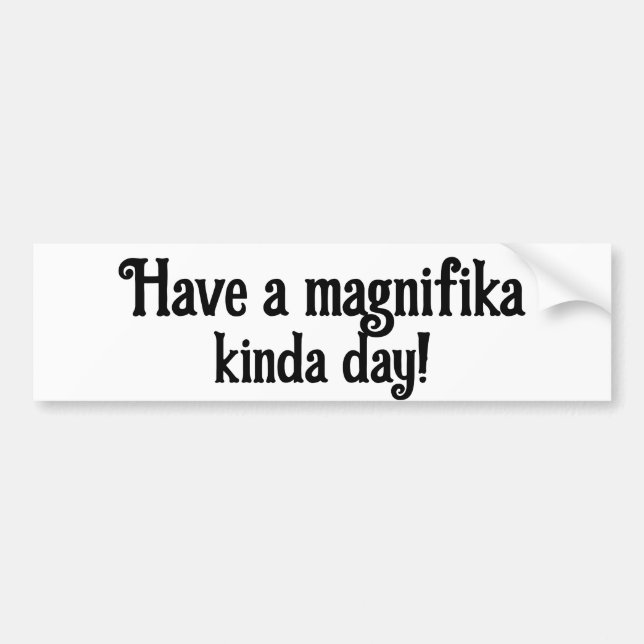 Magnifika-Aufkleber für den Tag  Autoaufkleber (Vorne)