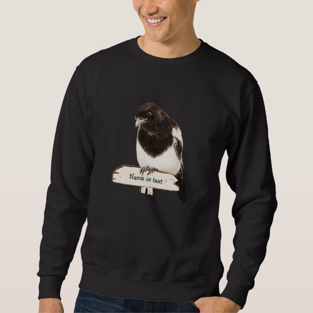 Magpie Bird mit Ihrem benutzerdefinierten Text Sweatshirt (Vorderseite)