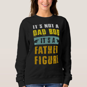 Mägt sein kein Vater, der seinen Vater hat, die Wi Sweatshirt