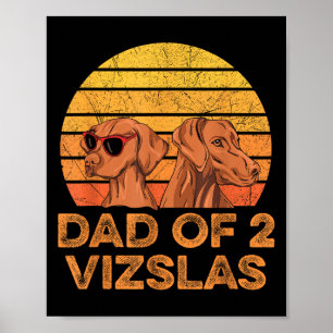 Magyar Vizsla Zitat für einen Vizsla-Vater Poster