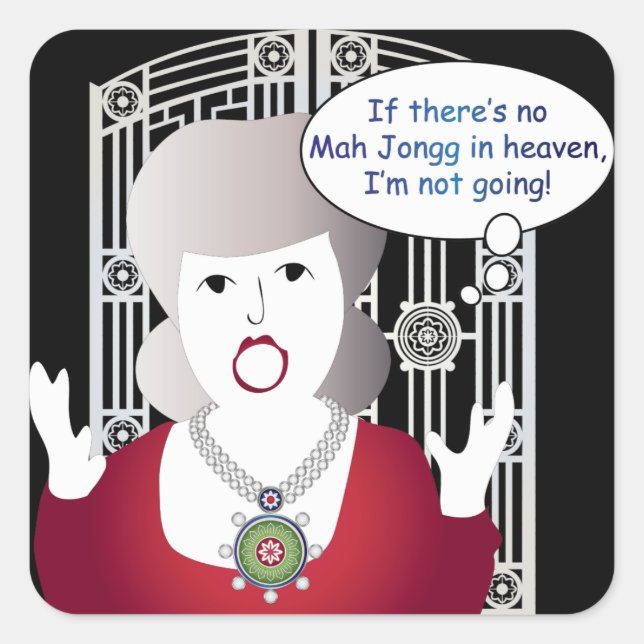 Mah Jongg Redewendungen Heaven Quadratischer Aufkleber (Vorderseite)