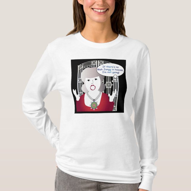 Mah Jongg Redewendungen Heaven T-Shirt (Vorderseite)