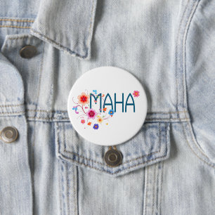 MAHA Floral Button