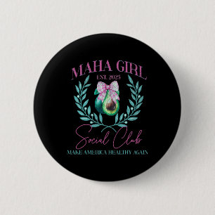 Maha Girl Social Club Trump Kennedy macht Amerika Button