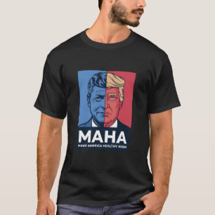MAHA macht Amerika wieder gesund, Trump 2024 T-Shirt