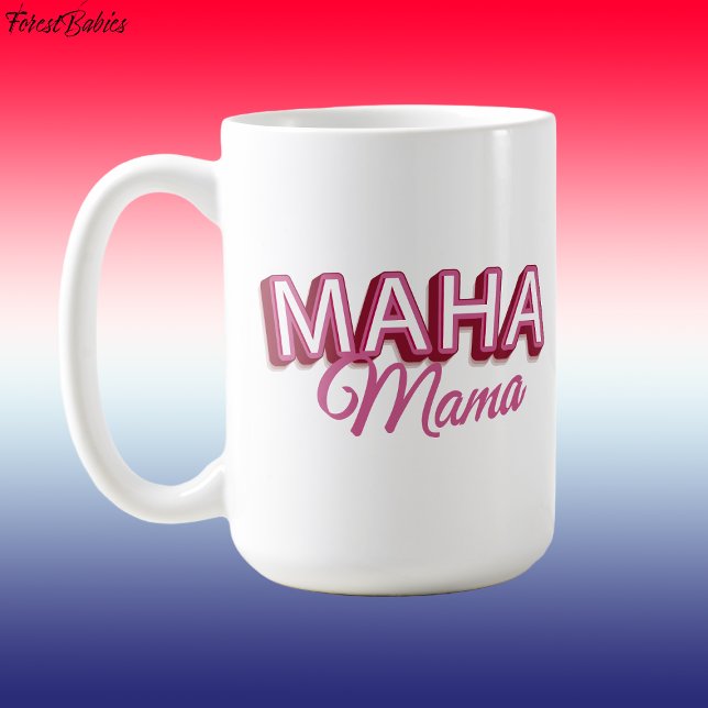 Maha Mama, Rosa machen Amerika wieder gesund Kaffeetasse (Pink MAHA Mama Make America Healthy Again coffee cup)