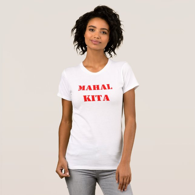 Mahal Kita & Gusto Kita T-Shirt (Vorne ganz)