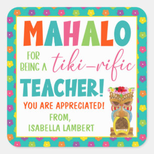 Mahalo, ein Tiki-Rific-Lehrer zu sein Quadratischer Aufkleber