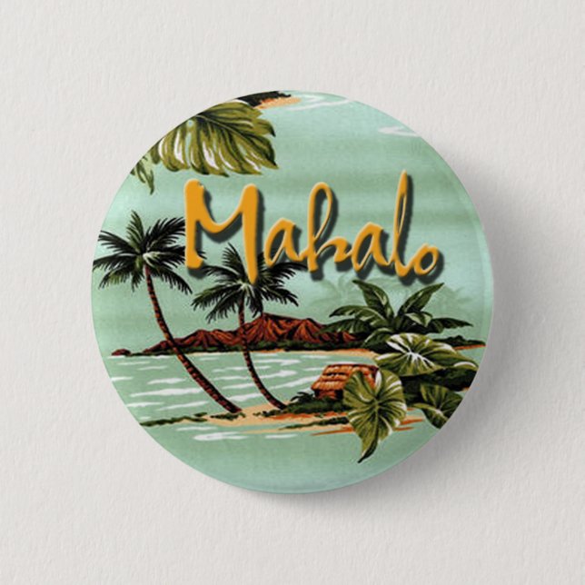 Mahalo hawaiische Insel Button (Vorderseite)