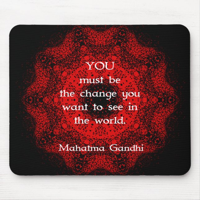 Mahatma Gandhi Wisdom Sprichwort über Maßnahmen Mousepad (Vorne)