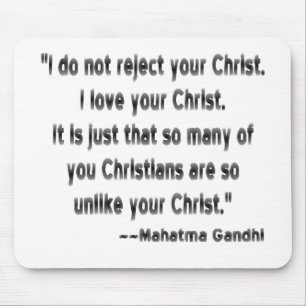 Mahatma Gandhi zu den Christen Mousepad