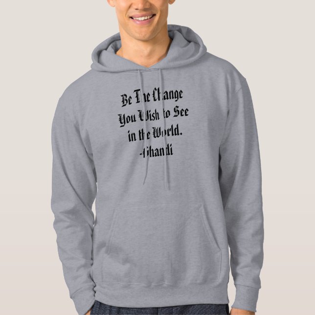Mahatma- Gandhizitat-Sweatshirt. Friedenszeichen, Hoodie (Vorderseite)