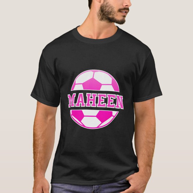 Maheen Name Soccer Play Football Sports Fan Balls T-Shirt (Vorderseite)