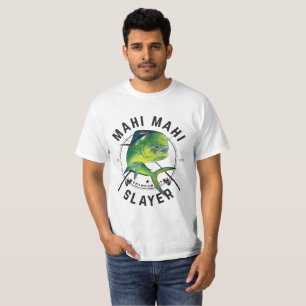 Mahi Mahi Slayer - Mahi Fischen-Shirt T-Shirt