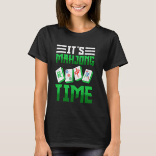 Mahjong - Es ist Mahjong Time T-Shirt