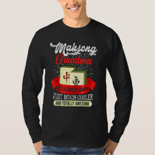 Mahjong Grandma ist viel Cooler chinesischer Mahjo T-Shirt