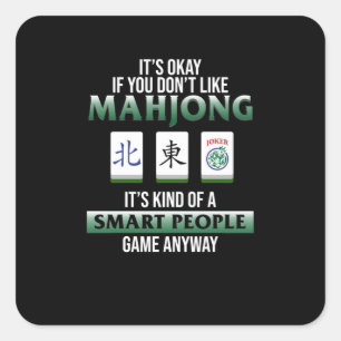 Mahjong Is A Smart People Game Mahjong Player Quadratischer Aufkleber