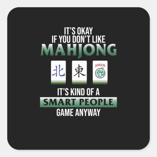 Mahjong Is A Smart People Game Mahjong Player Quadratischer Aufkleber (Vorderseite)