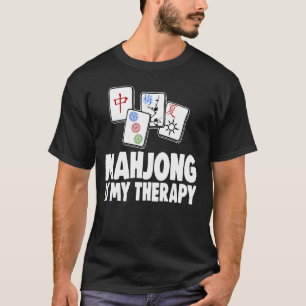 Mahjong ist mein therapeutisches T-Shirt Frauen Ga