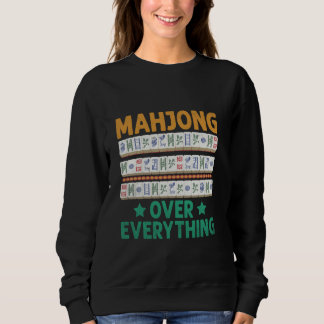 Mahjong Über Alles Kachelspiel Mahjong Spieler R Sweatshirt
